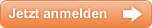 Jetzt anmelden Jetzt anmelden